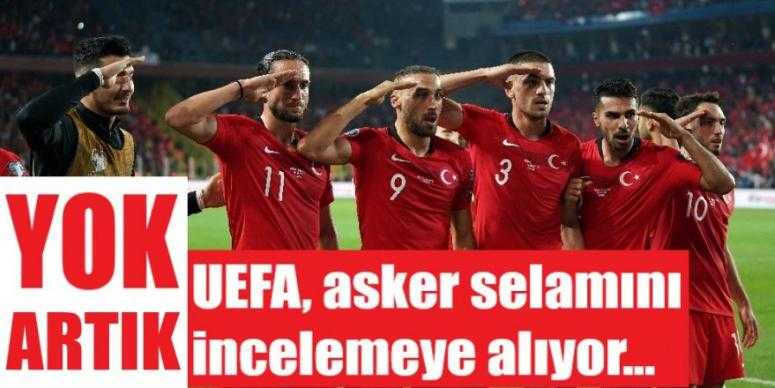 UEFA asker selamını incelemeye alacak!