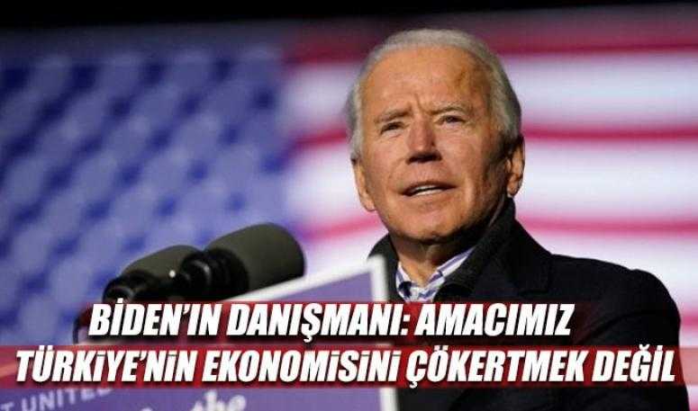 Biden'ın danışmanı : Amacımız Türkiye'yi köşeye sıkıştırmak değil