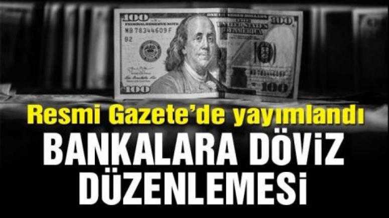 BDDK’dan dövizde manipülasyona karşı yeni yönetmelik