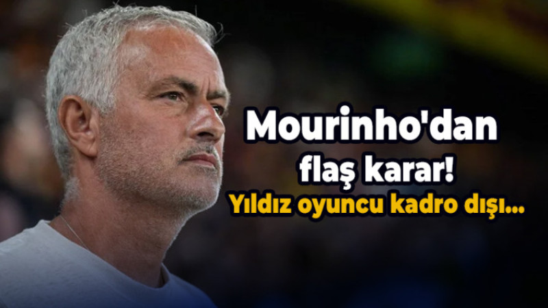 Jose Mourinho'dan flaş karar! Yıldız oyuncu kadro dışı...