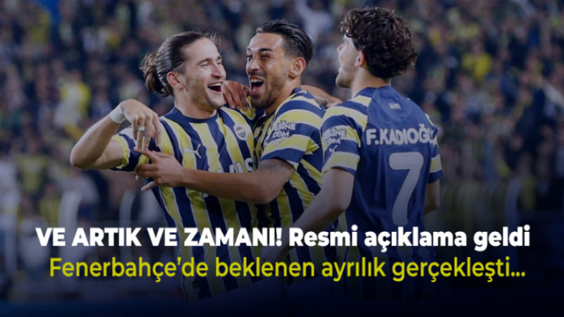 Fenerbahçe’de beklenen ayrılık gerçekleşti... Resmi açıklama geldi!