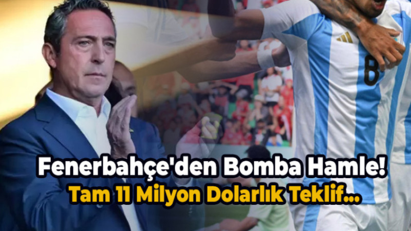 Fenerbahçe'den Bomba Hamle! Tam 11 Milyon Dolarlık Teklif...