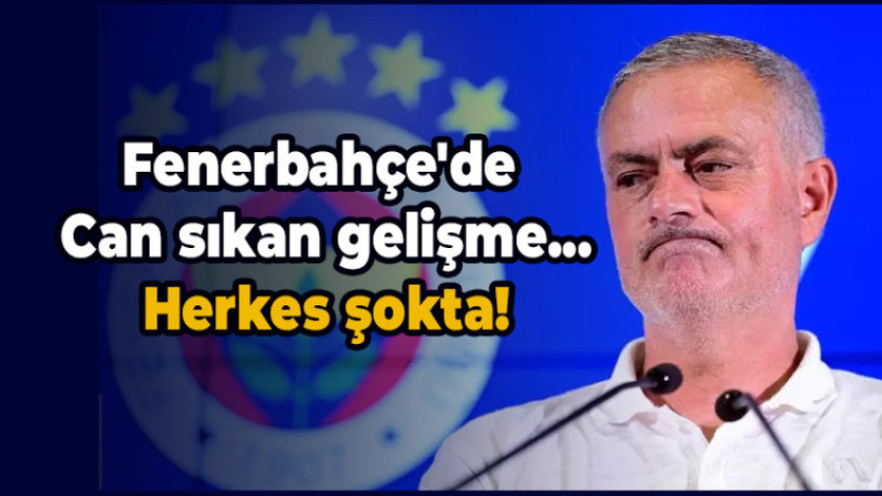  Fenerbahçe'de can sıkan beklenmedik gelişme!