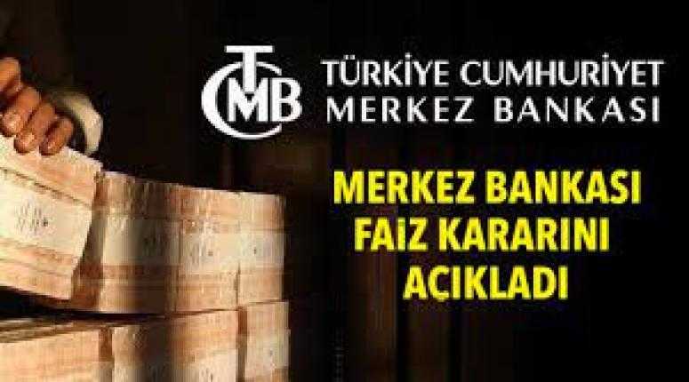 Merkez Bankası faiz kararı açıklandı