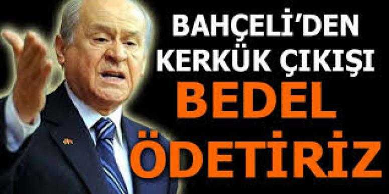 Bahçeli’den Kerkük Bayrağı çıkışı