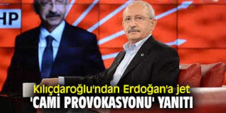 Kılıçdaroğlu'ndan Erdoğan'a 'cami provokasyonu' yanıtı