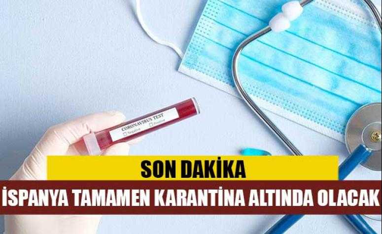 İtalya'dan sonra İspanya da karantinaya alınıyor!