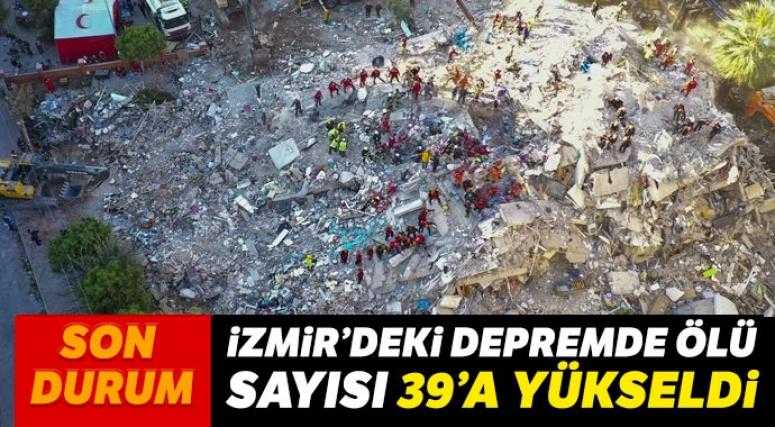 İzmir'deki depremde ölü sayısı 39'a yükseldi