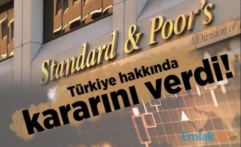 S&P Türkiye'nin kredi notunu açıkladı