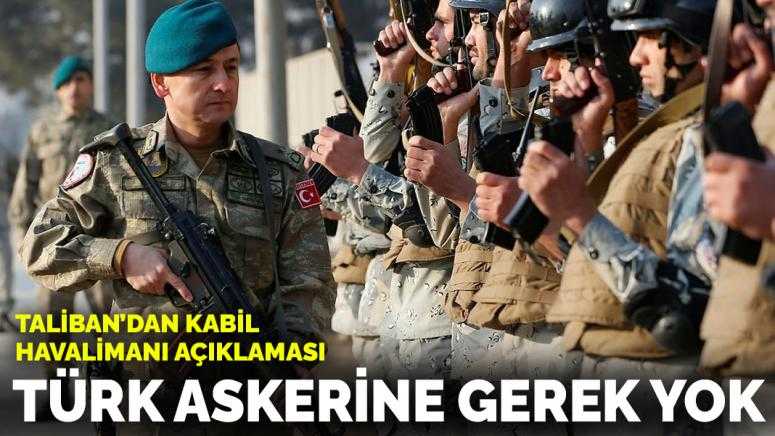 Taliban'dan ''Türk askeri'' açıklaması