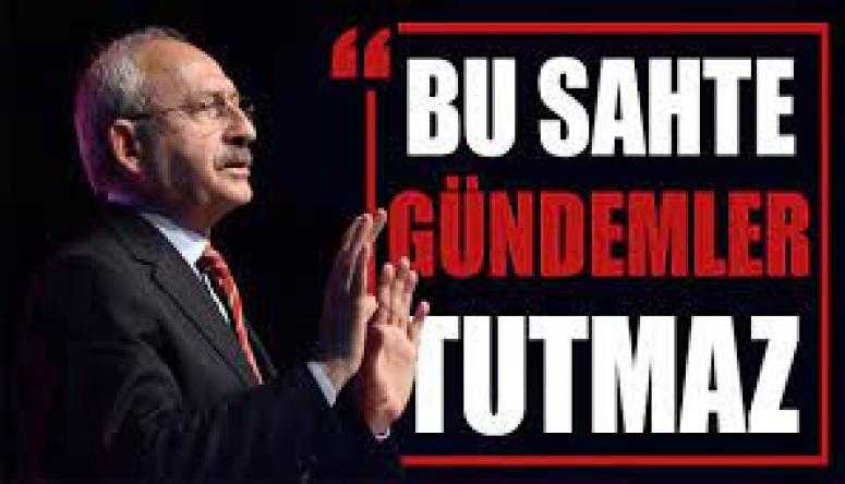 Kılıçdaroğlu'ndan Amirallerin bildirisine:Bu sahte gündemler tutmaz