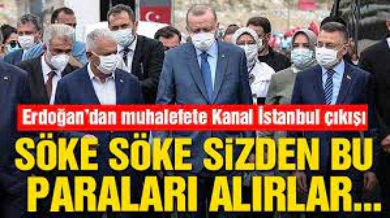 Erdoğan’dan muhalefete: Paraları söke söke alırlar